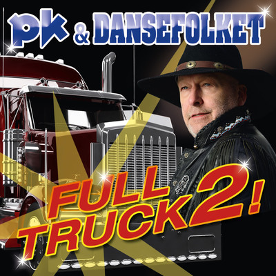 アルバム/Full Truck 2！/PK & DanseFolket