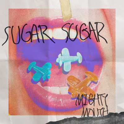 シングル/SUGAR SUGAR (Inst.)/Mighty Mouth
