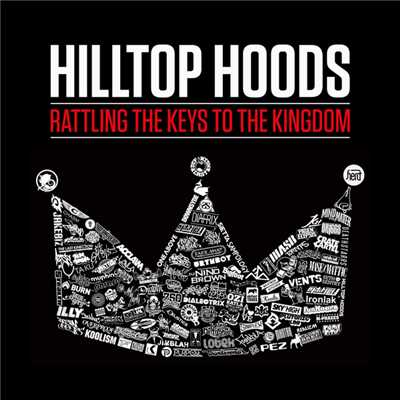 アルバム/Rattling The Keys To The Kingdom/Hilltop Hoods