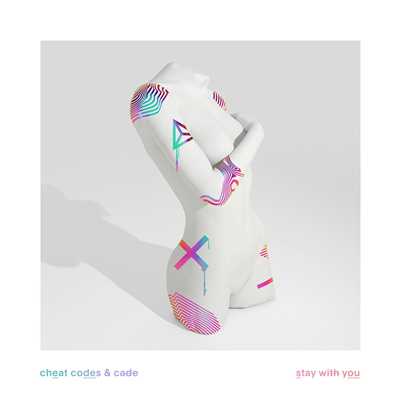 Stay With You/Cheat Codes & CADE