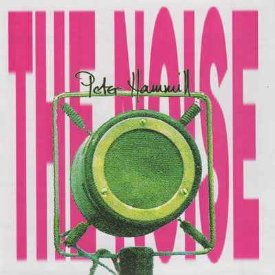 アルバム/The Noise/Peter Hammill