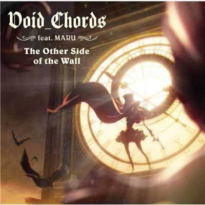 シングル/The Other Side of the Wall/Void_Chords feat.MARU