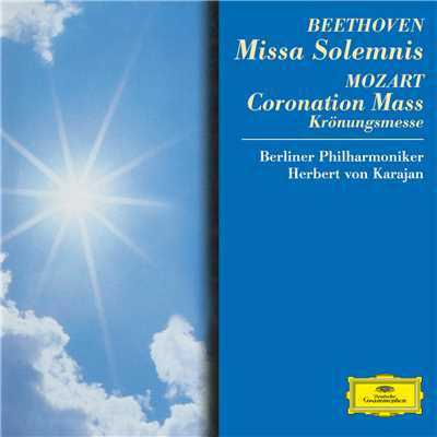 Beethoven: Missa Solemnis ／ Mozart: Coronation Mass/ベルリン・フィルハーモニー管弦楽団／ヘルベルト・フォン・カラヤン