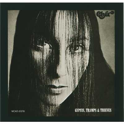 Gypsies, Tramps And Thieves/シェール