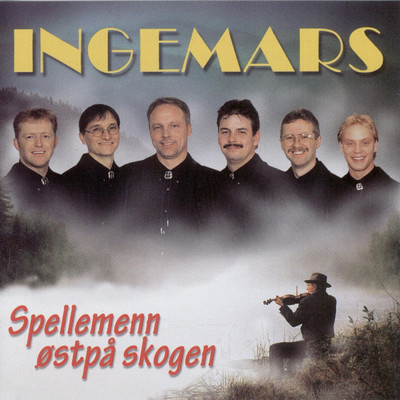 アルバム/Spellemenn ostpa skogen/Ingemars