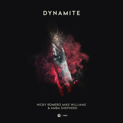 シングル/Dynamite (Extended Mix)/Nicky Romero, Mike Williams & Amba Shepherd