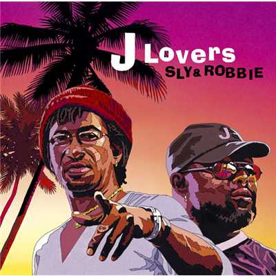 LOVE LOVE LOVE -ENGLISH VERSION-/Sly & Robbie