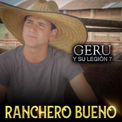 アルバム/Ranchero Bueno/Geru Y Su Legion 7