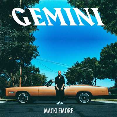 アルバム/GEMINI/Macklemore