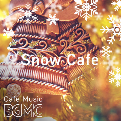 Snowman Meets Santa Claus/Cafe Music BGM channel
