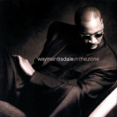アルバム/In The Zone/Wayman Tisdale