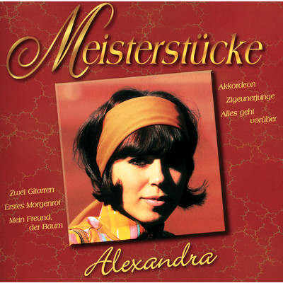 アルバム/Meisterstucke - Alexandra/Alexandra