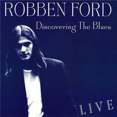 アルバム/Discovering the Blues (Live)/ロベン・フォード