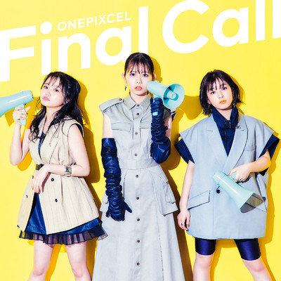 アルバム/Final Call/ONEPIXCEL