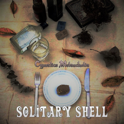 アルバム/Cymatics Melancholia/Solitary Shell
