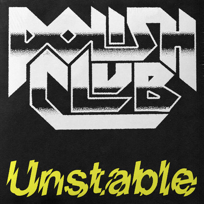 シングル/Unstable (Explicit)/Polish Club