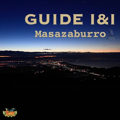 シングル/GUIDE I&I/Masazaburro