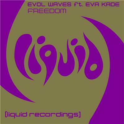 シングル/Freedom (feat. Eva Kade)/Evol Waves