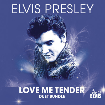 シングル/Love Me Tender (Viva Elvis) (Duet with Anna Puu) with Anna Puu/ELVIS PRESLEY