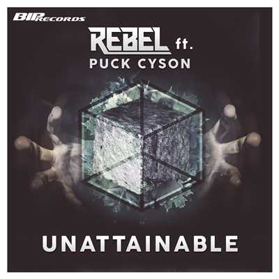 シングル/Unattainable (Extended Mix)/Rebel