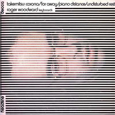 アルバム/Takemitsu: Corona; For Away; Piano Distance; Undisturbed Rest/ロジャー・ウッドワード