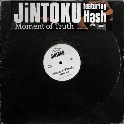 シングル/Moment of Truth (feat. Hash)/JINTOKU