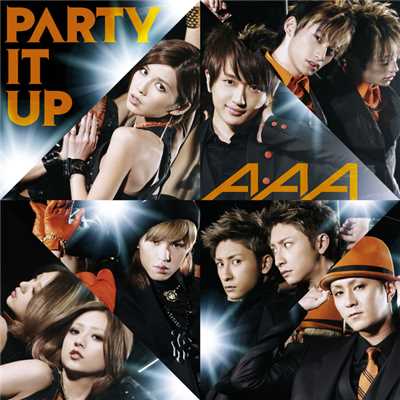 PARTY IT UP/AAA