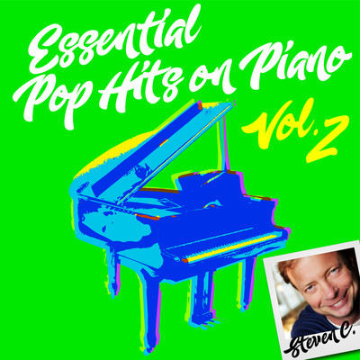 アルバム/Essential Pop Hits on Piano, Vol. 2/Steven C.