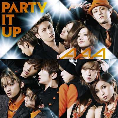 PARTY IT UP (PLAY IT ALL NIGHT REMIX)/AAA