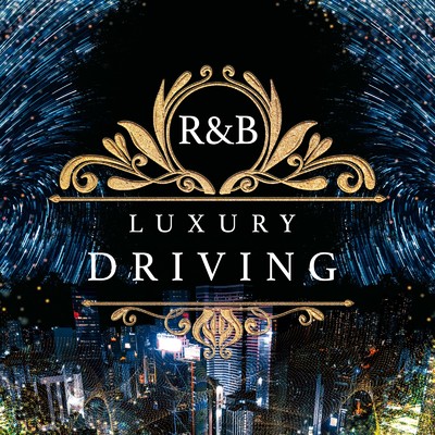 アルバム/LUXURY DRIVING -ドライブで差をつける極上R&B30選-/The Illuminati & #musicbank