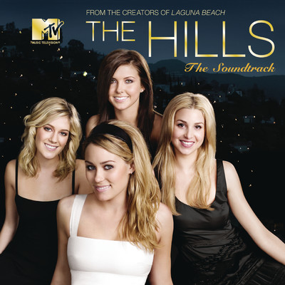 アルバム/The Hills-The Soundtrack/Original Soundtrack