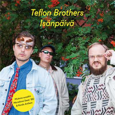 アルバム/Isanpaiva/Teflon Brothers