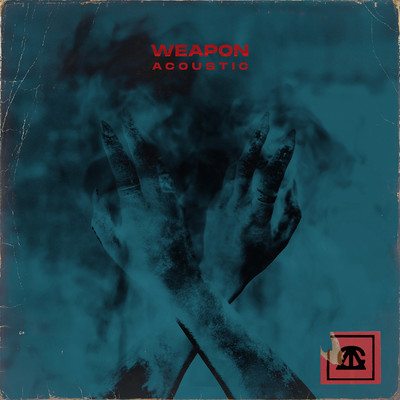 シングル/weapon (acoustic)/Against The Current
