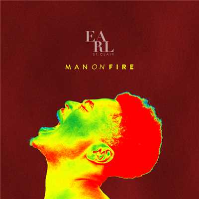 Man On Fire/Earl St. Clair