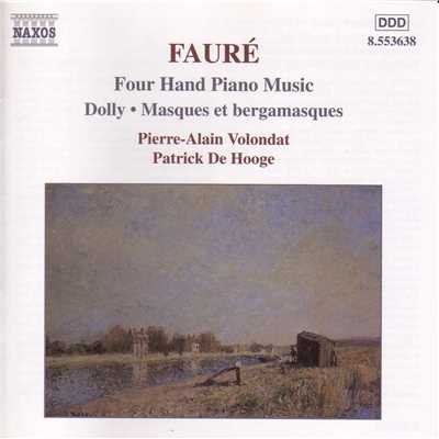 フォーレ: ドリー組曲 Op. 56 - III. Le jardin de Dolly/パトリック・デ・ホーグ(ピアノ)／ピエール=アラン・ヴォロンダ(ピアノ)
