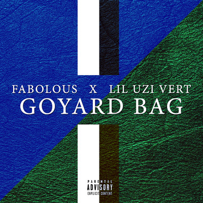 Goyard Bag (Explicit) (featuring Lil Uzi Vert)/ファボラス