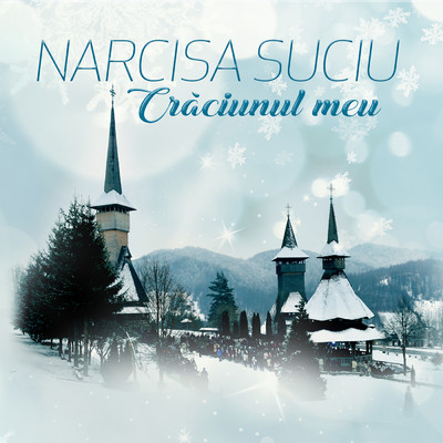 アルバム/Craciunul meu/Narcisa Suciu