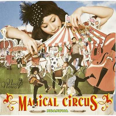 MAGICAL CIRCUS(通常盤)/のあのわ
