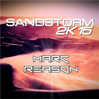 シングル/Sandstorm 2k15 [Harddance Mix]/Marc Reason
