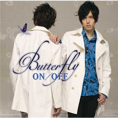 シングル/Butterfly (Instrumental)/ON／OFF