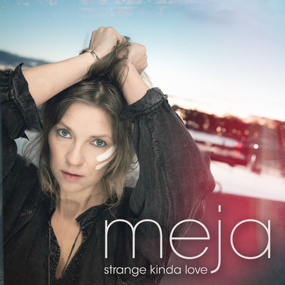 シングル/Strange Kinda Love/Meja