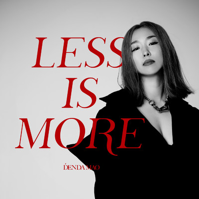 Less is More/傳田真央