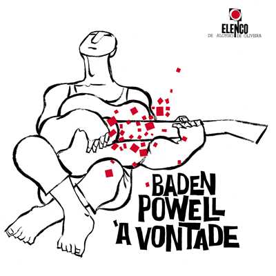 アルバム/Baden Powell A Vontade/バーデン・パウエル