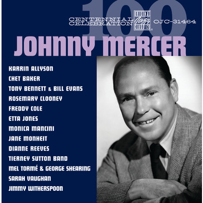 Centennial Celebration: Johnny Mercer/Various Artists