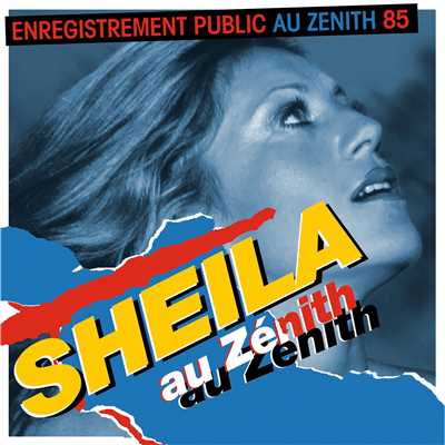 Tangue au (Live au Zenith 85)/Sheila