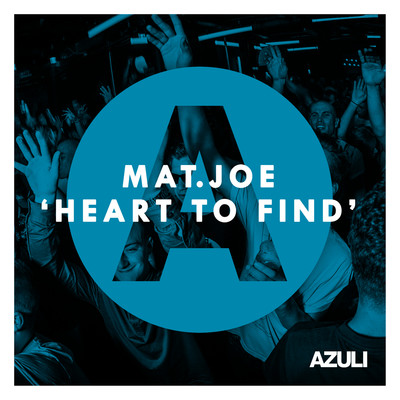 シングル/Heart To Find (Edit)/Mat.Joe