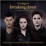 アルバム/The Twilight Saga: Breaking Dawn - Part 2 (Original Motion Picture Soundtrack)/Various Artists
