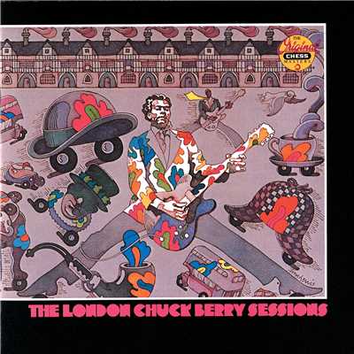 アルバム/The London Chuck Berry Sessions/チャック・ベリー