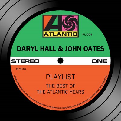 アルバム/Playlist: The Best of the Atlantic Years/Daryl Hall & John Oates