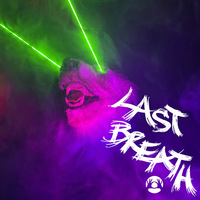 シングル/LAST BREATH (Explicit)/3OH！3